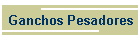 Ganchos Pesadores